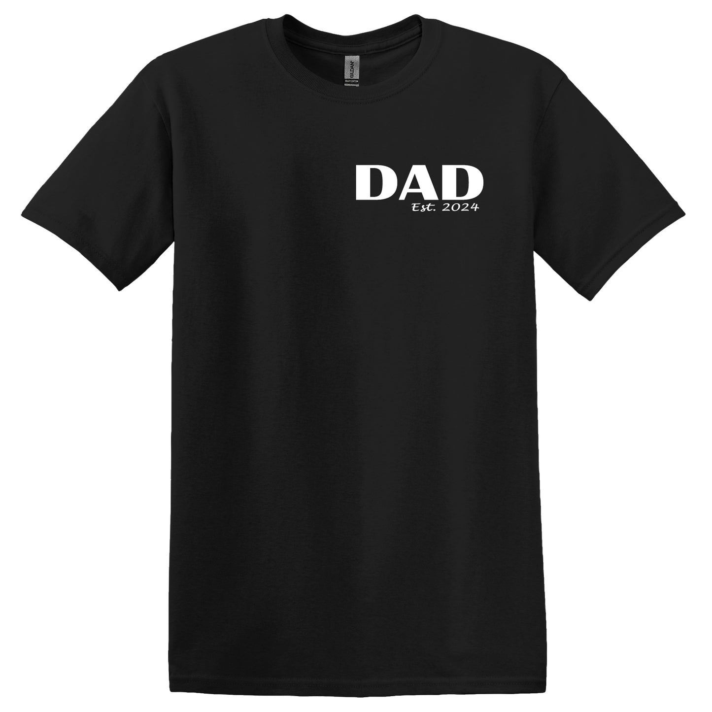 Fathers Day Tee 2024 - Fathers Day Tshirt - Personalised Gifts For Dad - Father's Day Gift - Dad Birthday Gift - New Dad - Pure Cotton