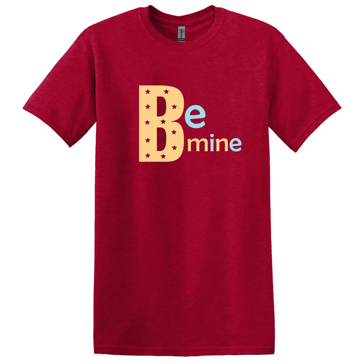 Valentine Be Mine Slogan Tshirt