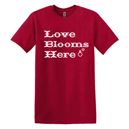 Valentine Day T-Shirt Love Blooms Here, Valentine Day Gift, Casual Summer Top for a Romantic Look