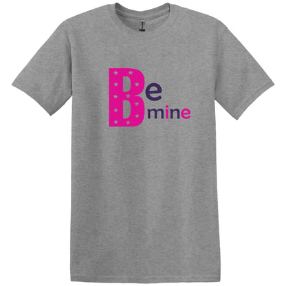 Valentine Be Mine Slogan Tshirt