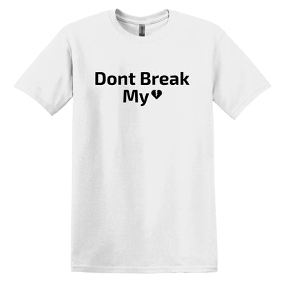 Valentine's Day T-Shirt - "Don't Break My Heart" Romantic Love Gift - Casual Summer Tops - 100% Cotton Tee