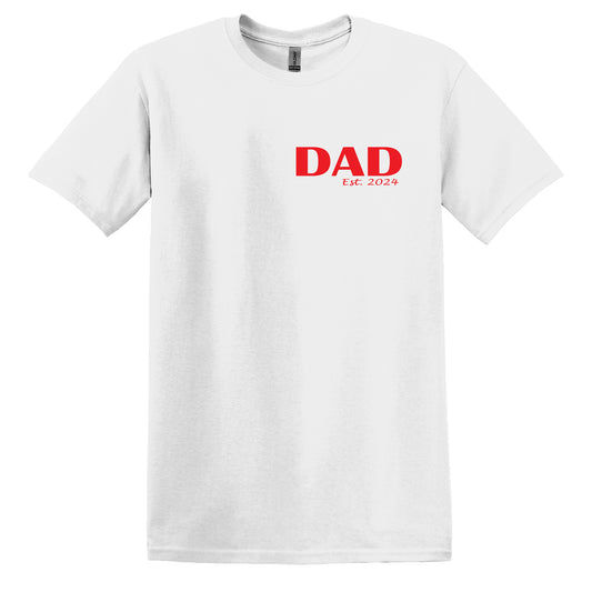 Fathers Day Tee 2024 - Fathers Day Tshirt - Personalised Gifts For Dad - Father's Day Gift - Dad Birthday Gift - New Dad - Pure Cotton